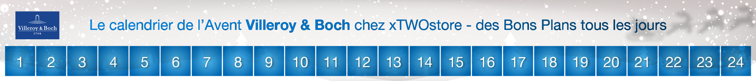 Calendrier de l'Avent Villeroy & Boch chez xTWOstore Calendrier de l'Avent Villeroy & Boch chez xTWOstore